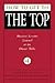 How to Get to the Top by Jeffrey J. Fox