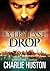 Every Last Drop (Joe Pitt Casebooks)