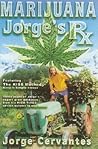 Marijuana: Jorge's RX