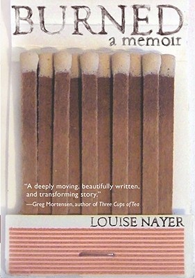 Burned: A Memoir (Paperback)