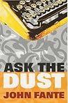 Ask the Dust by John Fante