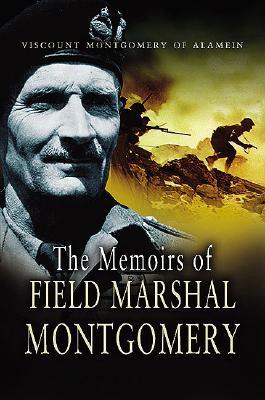 The Memoirs of Field Marshal Montgomery (Paperback)