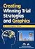 Creating Winning Trial Strategies and Graphics
