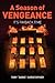 A Season of Vengeance: It's Payback Time