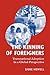 The Kinning of Foreigners by Signe Howell