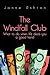 The Windfall Club: What to Do When Life Deals You a Good Hand