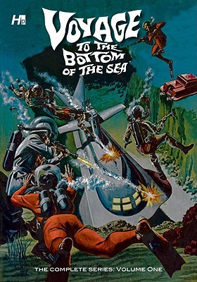 Voyage To The Bottom Of The Sea: The Complete Series Volume 1 (VOYAGE TO THE BOTTOM OF THE SEA COMP SERIES HC)