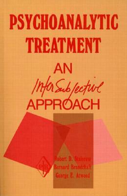 Psychoanalytic Treatment (Psychoanalytic Inquiry Book Series)