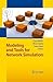 Modeling and Tools for Network Simulation