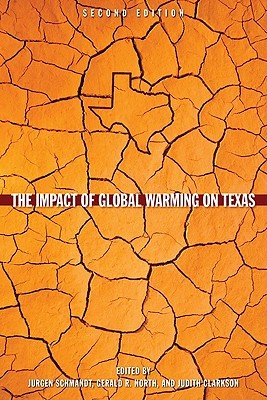 The Impact of Global Warming on Texas (Hardcover)