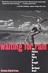 Waiting for Rain: The Politics and Poetry of Drought in Northeast Brazil