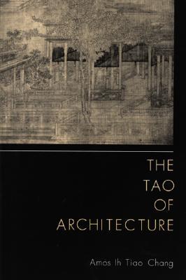 The Tao of Architecture (Paperback)
