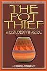 The Pot Thief Who Studied Pythagoras