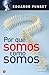 Por Que Somos Como Somos by Eduardo Punset
