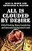 All Is Clouded by Desire by Alan A. Block
