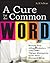 A Cure For The Common Word:...