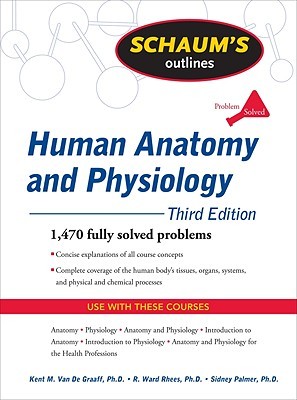 Schaum's Outline of Human Anatomy and Physiology (Schaum's Outline Series)