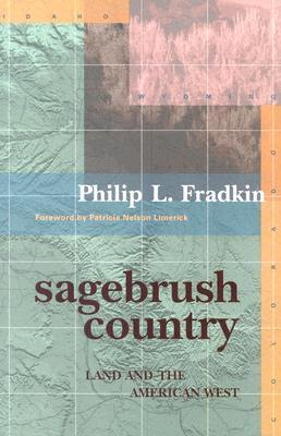 Sagebrush Country: Land and the American West (Paperback)