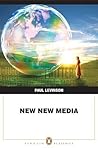New New Media by Paul Levinson