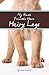 My Best Friends Have Hairy Legs by Cierra Rantoul