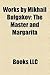 Works by Mikhail Bulgakov by Mikhail Bulgakov