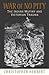 War of No Pity by Christopher Herbert