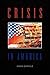 Crisis by David N. Daniels