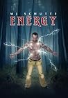 Energy by M.J. Schutte Energy by M.J. Schutte
