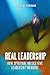 Real Leadership: How Spiritual Values Give Leadership Meaning