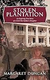Stolen Plantation: An Inspiring True Story of a Civil War Soldier's Daughter