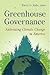 Greenhouse Governance: Addr...