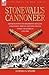 Stonewall's Cannoneer: Expe...