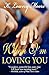 When I'm Loving You by K. Lowery Moore