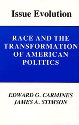 Issue Evolution: Race and the Transformation of American Politics (Paperback)