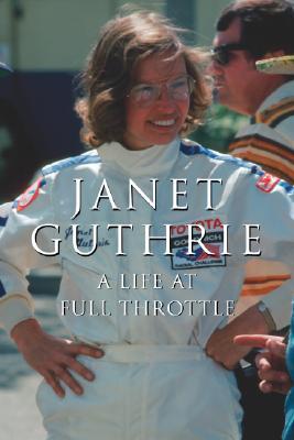 Janet Guthrie: A Life At Full Throttle
