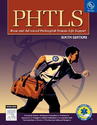 Phtls: Prehospital Trauma Life Support (Paperback)