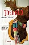 Toehold: A Novel