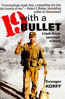 19 with a Bullet: A South African Paratrooper in Angola (Paperback)