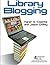 Library Blogging
