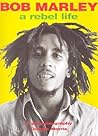 Bob Marley: A Reb...