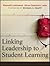 Linking Leadership to Student Learning