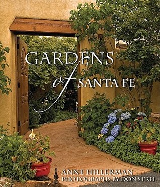 Gardens of Santa Fe (Hardcover)