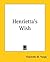Henrietta's Wish