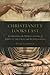 Christianity Looks East by Peter Feldmeier