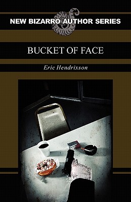 Bucket of Face (Paperback)