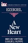 Ezekiel: A New Heart (International Theological Commentary (ITC))