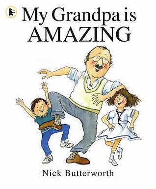 My Grandpa Is Amazing (Paperback)