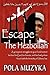 Escape The Hezbollah by Pola Muzyka