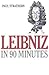 Leibniz in 90 Minutes (Philosophers in 90 Minutes Series)