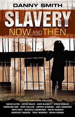Slavery Now and Then (Paperback)
